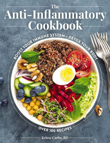 The Anti-Inflammatory Cookbook
