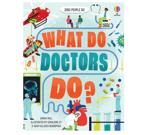 What Do Doctors Do?