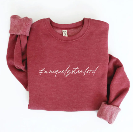 #UniquelyStanford Sweatshirt