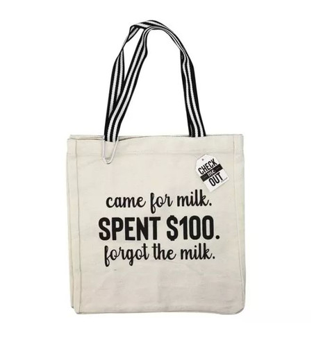 Came for Milk Tote