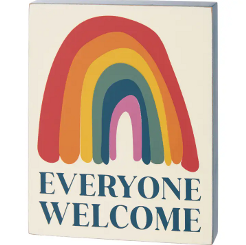 Everyone Welcome Block Sign