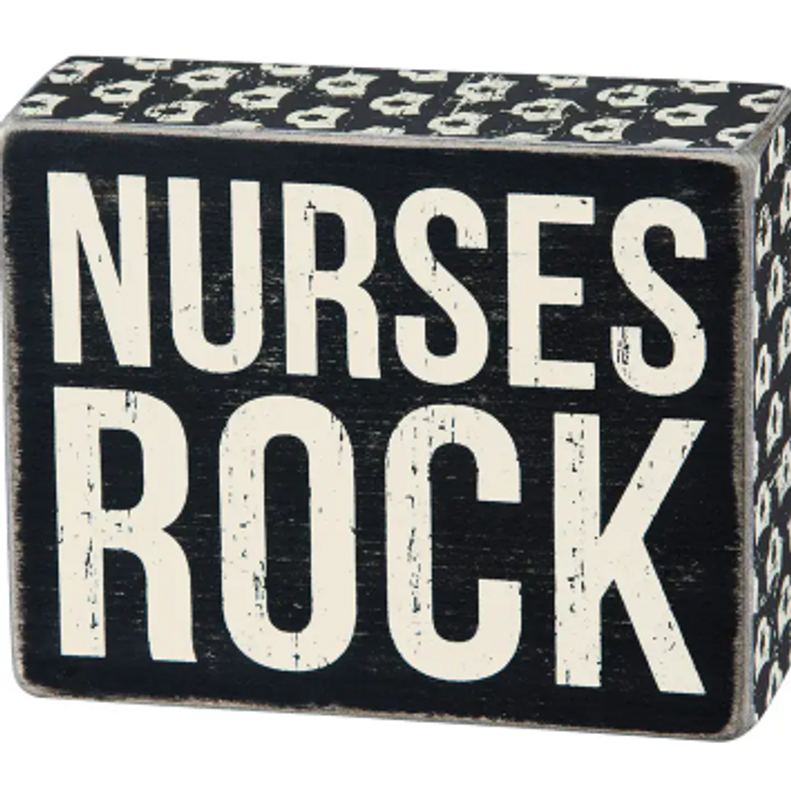 Nurses Rock Box Sign