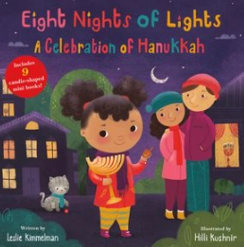 Eight Nights of Lights: A Celebration of Hanukkah Eight Nights of Lights: A Celebration of Hanukkah