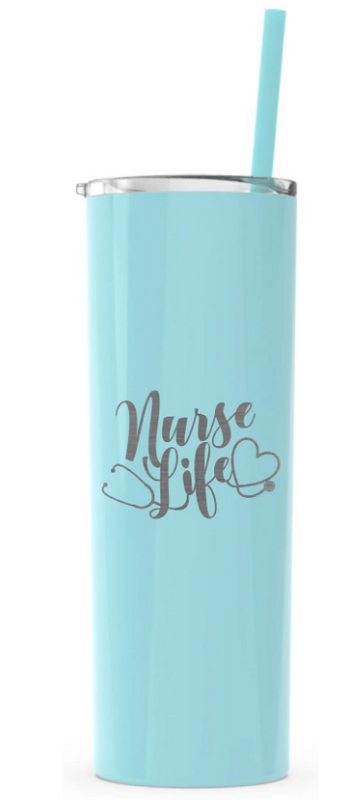 Nurse Life Skinny Tumbler