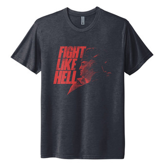 Fight Like Hell (Red) - Tri Blend Unisex Tee