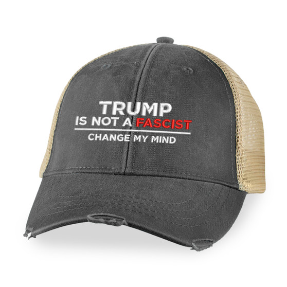 Trump Is Not A Fascist Change My Mind Hat