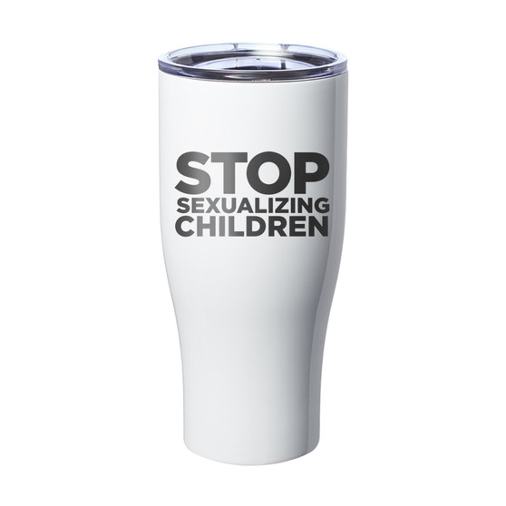 Stop Sexualizing Children Laser Etched Tumbler