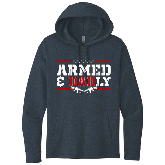 Armed and Dadly - Tri-Blend Hoodie