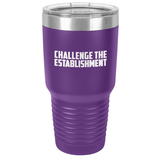 Challenge The Establishment Tumbler