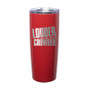 Louder With Crowder Laser Etched Tumbler