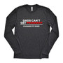 Dads Cant Get Pregnant - Tri Blend Long Sleeve