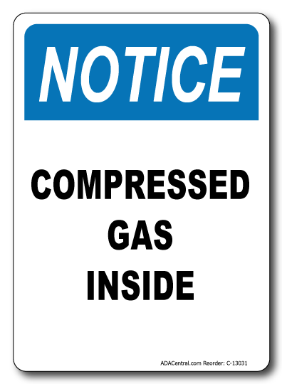 Compressor Gas Signs Notice Compressed Gas Inside Sign