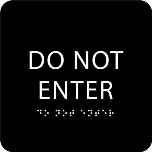 Black Do Not Enter ADA Sign