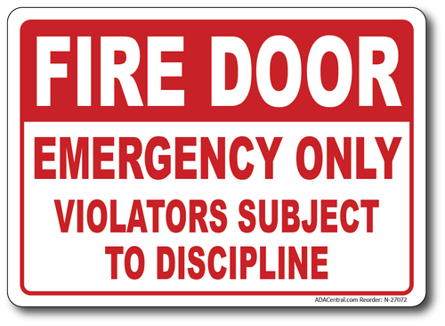 Fire Door Emergency Only Violators Subject to Discipline Sign