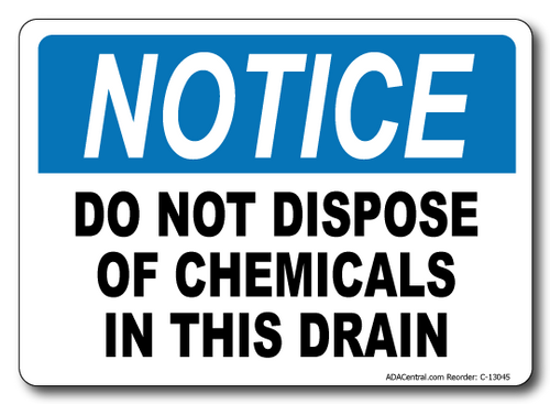 Notice Do Not Dispose of Chemicals in this Drain Sign