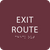 Burgundy Tactile Exit Route Sign