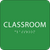 Green Classroom ADA Sign