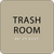 Trash Room ADA Sign - 6" x 6"
