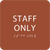 Staff Only ADA Sign - 6" x 6"