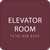 Elevator Room ADA Sign - 6" x 6"