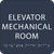 Elevator Mechanical Room ADA Sign - 6" x 6"