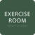 Green Exercise Room Braille Sign
