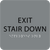 Grey Exit Stair Down ADA Sign