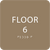 Brown Floor 6 Level Identification ADA Sign