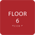 Red Floor 6 Level Identification ADA Sign