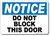 Notice Do Not Block This Door Sign