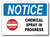 Notice Chemical Spray in Progress Horizontal Sign