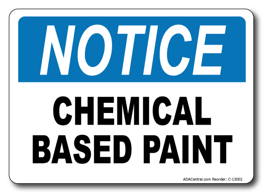 Notice Chemical Based Paint Sign