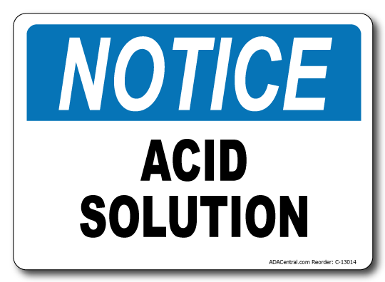 Notice Acid Solution Sign