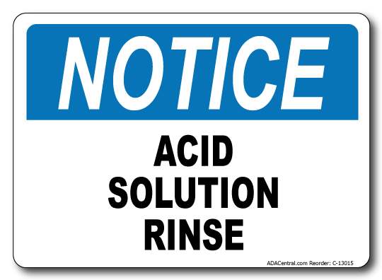 Notice Acid Solution Rinse Sign