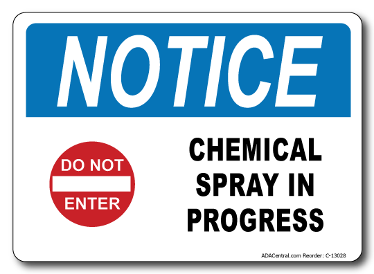Notice Chemical Spray in Progress Horizontal Sign
