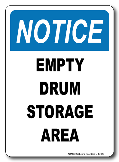 Notice Empty Drum Storage Area Sign