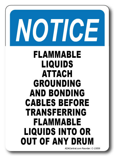 Notice Flammable Liquids Attach Grounding Sign