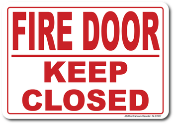 Fire Door Keep Closed Sign - OSHA, ANSI Safety
