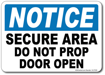 ISO Do Not Close Open Door Sign, SKU: IS-1286