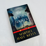 The Golden Doves by Martha Hall Kelly - NYT Bestseller Historical Fiction
