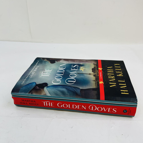 The Golden Doves by Martha Hall Kelly - NYT Bestseller Historical Fiction