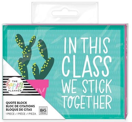 Me and My Big Ideas - The Happy Planner - Quote Block - Stick Together