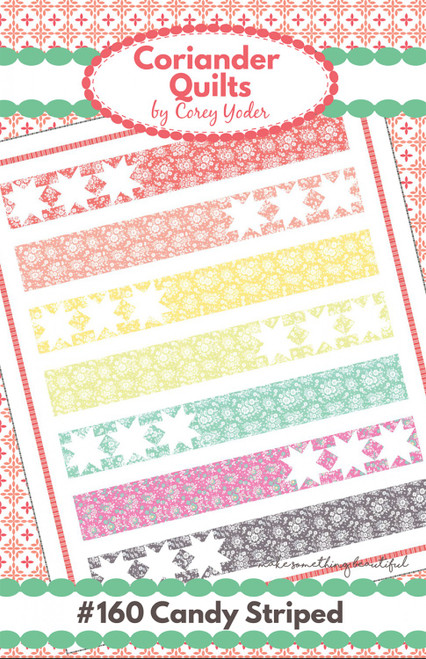 Coriander Quilts by Corey Yoder - Quilt Pattern - Candy Striped