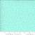Moda Fabric - Happy Days - Sherri & Chelsi - Spring Dots Aqua #37605 19