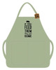Product Description for BBQ Apron - "If You Feed Them, They Will Come"