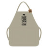 A durable canvas BBQ apron with a fun and whimsical design. The apron features the phrase "If You Feed Them, They Will Come" in bold, playful lettering accompanied by a charming illustration of a pig. Its earthy tones give it a rustic, backyard BBQ vibe, perfect for grilling enthusiasts. The apron includes adjustable straps for a comfortable fit and a sturdy build to protect against spills and splatters. Ideal for use at the grill or in the kitchen, it combines practicality with humor, making it a standout accessory for any cookout or casual cooking session.
