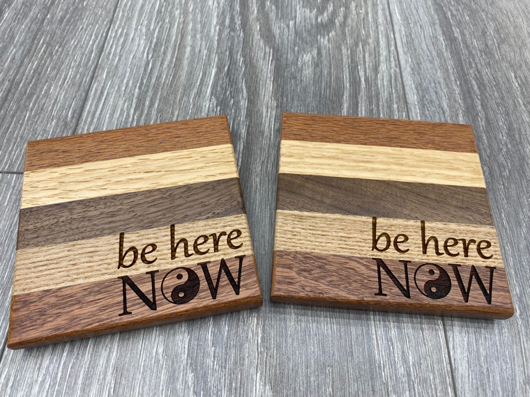 "be here NOW" Coasters