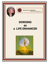 Dowsing as a Life Enhancer