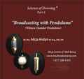 Broadcasting with Pendulums ( Witness Chamber pendulums)