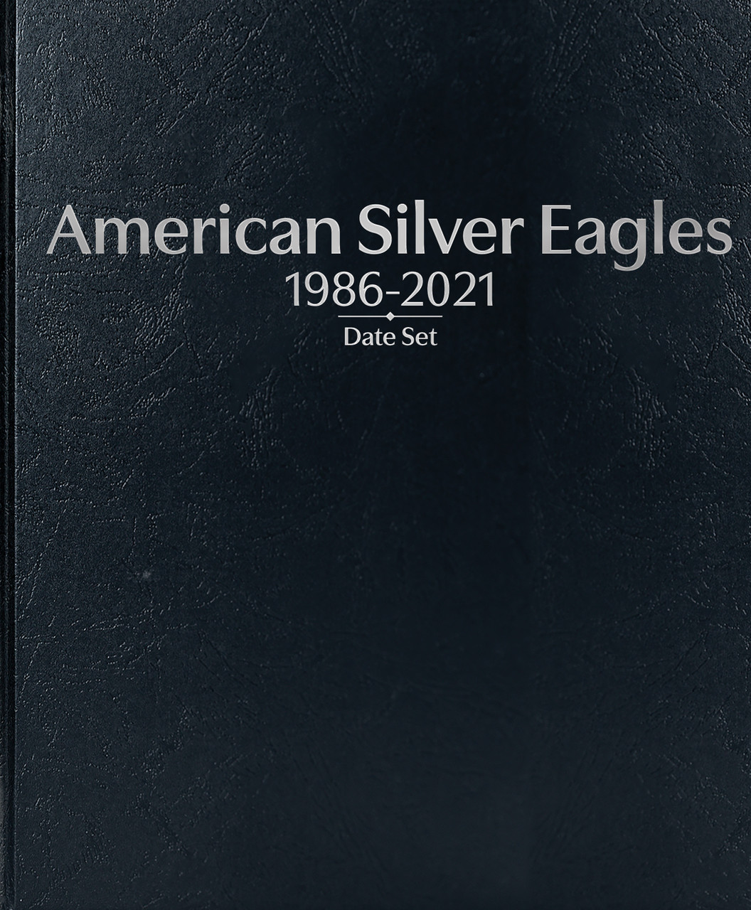 Whitman Prestige™ Coin Album - American Silver Eagles: 1986-2021